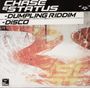 Chase & Status: Dumpling Riddim / Disco, MAX