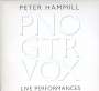 Peter Hammill: PNO, GTR, VOX (Live Performances), CD,CD