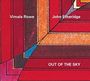 Vimala Rowe & John Etheridge: Out Of The Sky, CD