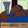 Gebhard Ullmann: Bass X 3: Trans-Atlantic, CD