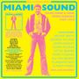 : Miami Sound: Rare Funk & Soul 1967-1974, LP,LP