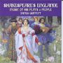: Shakespeare's Englande - Music of his Plays & People, CD