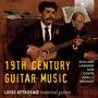 : Luigi Attademo - 19th Century Guitar Music, CD