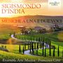 Sigismondo d'India: Werke  für eine oder zwei Stimmen, CD