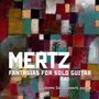 Johann Kaspar Mertz: Fantasien für Gitarre, CD