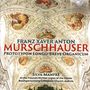 Franz Xaver Murschhauser: Prototypon longo-breve organicum (Teile 1 & 2 / 1703/1707), CD