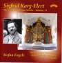 Sigfrid Karg-Elert: Orgelwerke Vol.13, CD