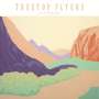 Treetop Flyers: The Mountain Moves, LP