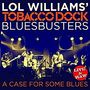 Lol Williams: A Case For Some Blues: Live, CD