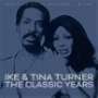 Ike & Tina Turner: The Classic Years, CD