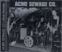Acme Sewage Co.: Raw Sewage, CD
