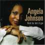Angela Johnson: Got To Let It Go, CD