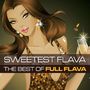 Sweetest Flava: The Best Of Full Flava, CD