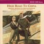: High Road To China - Höllenjagd bis ans Ende der Welt, CD