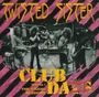 Twisted Sister: Club Daze Vol.1 - The Studio Sessions, CD