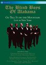 The Blind Boys Of Alabama: Go Tell It On The Mountain (Live in New York), DVD