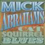 Mick Abrahams & Sharon Watson: Cat Squirrel Blues, CD,CD