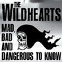 The Wildhearts: Mad Bad And Dangerous To Know: Live, CD,DVD