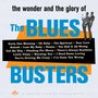 The Blues Busters: The Wonder And Glory Of The Blues Busters, LP