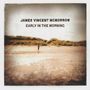James Vincent McMorrow: Early In The Morning (Special Edition), CD,CD
