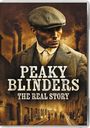 "PEAKY BLINDERS: THE REAL STORY" in weißen Buchstaben. Ein Mann in historischer Kleidung blickt nach unten. Im Hintergrund rauchende Schornsteine.