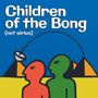Children Of The Bong: Not Sirius, CD