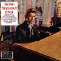 : Song Without End, CD