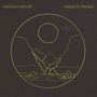Matthew Halsall: Salute To The Sun, CD