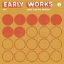 : Early Works: Music From The Archives Vol.2, LP