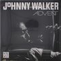 Johnny Walker: Advent, LP