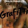 Carlos Franzetti: Grafitti, LP