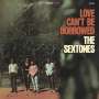 The Sextones: Love Can't Be Borrowed, LP