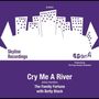 The Family Fortune: Cry Me A River (Feat. Betty Black), SIN