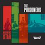 The Prisoners: Morning Star, CD