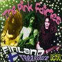 Pink Fairies: Finland Freakout 1971, CD