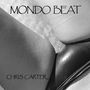 Text: "MONDO BEAT", "CHRIS CARTER". Bild zeigt abstrakte Schwarz-Weiß-Formen mit Licht und Schatten.