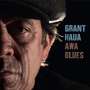 Grant Haua: Awa Blues (180g), LP
