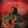 Matt Berry: Gather Up (Limited Boxset), LP,LP,LP,LP,LP