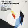 : Hortense Cartier-Bresson - Bach/Berg/Schönberg/Webern, CD