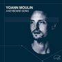 Yoann Moulin - A Keyboard Song, CD