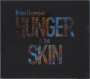 Brian Finnegan: Hunger Of The Skin, CD