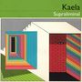 Text: "Kaela", "Supraliminal". Illustration mit Treppen, buntem Tunnel, roter Ziegelwand und diagonalen Regenbogenstreifen.
