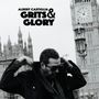 Texte: "ALBERT CASTIGLIA GRITS & GLORY". Mann mit Sonnenbrille vor dem Londoner Big Ben und einem gotischen Gebäude.