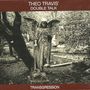 "THEO TRAVIS' DOUBLE TALK" und "TRANSGRESSION" stehen über einem Schwarz-Weiß-Bild eines Engels in einem Park.