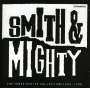 Smith & Mighty: The Three Stripe Collection 1985-1990, CD