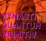 Dynasti: Quantum Primitiv, CD