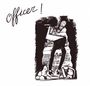 Officer!: Dead Right, CD