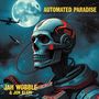 Text: "AUTOMATED PARADISE" und "JAH WOBBLE & JON KLEIN". Illustration eines futuristischen Skeletts mit Helm vor Vollmond.