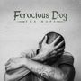 Ferocious Dog: The Hope, LP