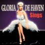 Gloria De Haven: Gloria De Haven Sings, CD